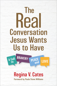 Real Conversation Jesus Wants Us to Have