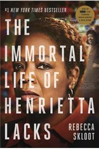 The Immortal Life of Henrietta Lacks (Movie Tie-In Edition)