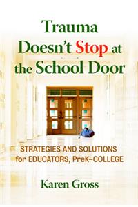 Trauma Doesn't Stop at the School Door