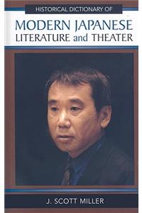 Historical Dictionary of Modern Japanese Literature and Theater