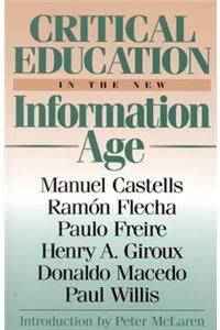 Critical Education in the New Information Age