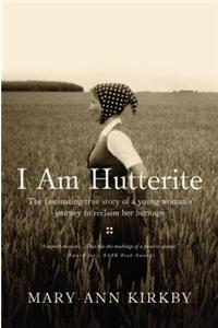 I Am Hutterite