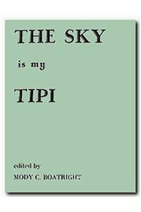 The Sky is my Tipi