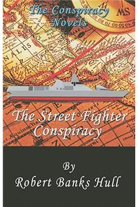The Street Fighter Conspiracy