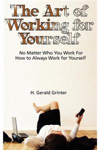 The Art of Working for Yourself