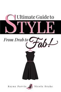 Ultimate Guide to Style