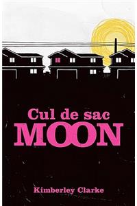 Cul De Sac Moon