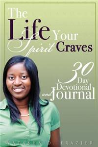 Life Your Spirit Craves