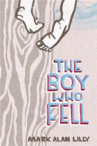 The Boy Who Fell