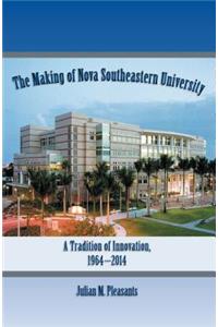 The Making of Nova Southeastern University