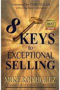 8 Keys to Exceptional Selling