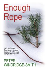 Enough Rope