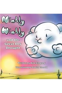 Nimbly Wimbly and the Great Dry Drought