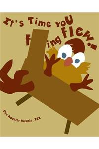 It's Time You F***ing Flew