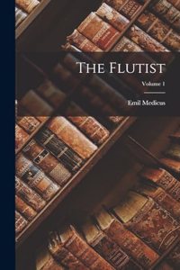 Flutist; Volume 1