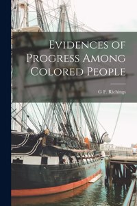 Evidences of Progress Among Colored People