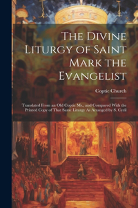The Divine Liturgy of Saint Mark the Evangelist