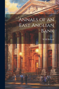 Annals of an East Anglian Bank