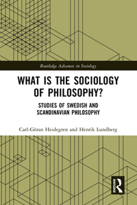 What Is the Sociology of Philosophy?