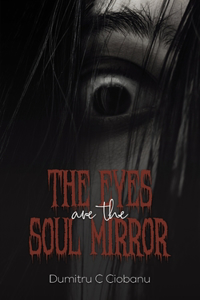 Eyes Are the Soul Mirror