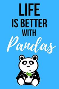 Life Is Better With Panda