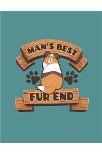 Man's Best Fur End