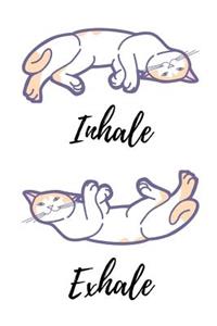 Inhale Exhale