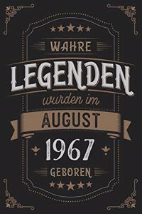 Wahre Legenden wurden im August 1967 geboren