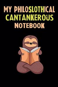 My Philoslothical Cantankerous Notebook