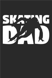 Dad Skating Notebook - Skating Dad - Skating Training Journal - Gift for Skater - Skating Diary