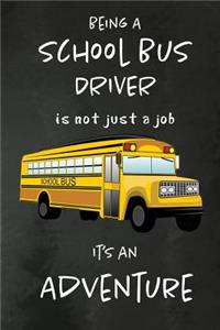 Being a School Bus Driver is not just a Job, It's an Adventure