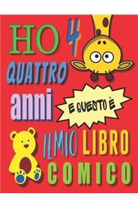 Ho 4 quattro anni e questo è il mio libro comico