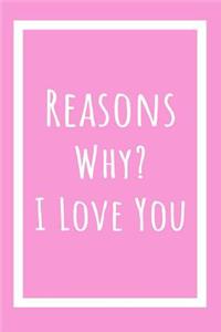 Reasons Why I love you