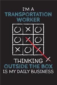 I'm a TRANSPORTATION WORKER