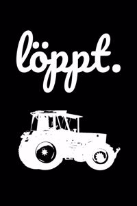 löppt.
