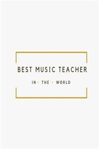 Best Music Teacher in the World