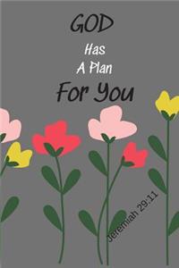 God has a plan for you - Jeremiah 29