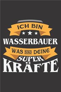 Ich Bin Wasserbauer Was Sind Deine Superkräfte?