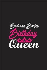 Bad and Boujee Birthday Queen