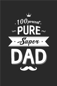 100 Percent Pure Super Dad