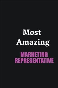 Most Amazing Marketing Representative