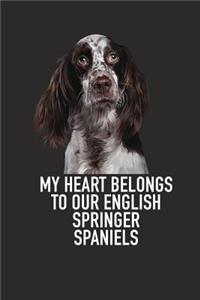 My Heart Belongs to Our English Springer Spaniels