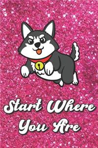 Start Where You Are