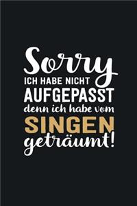 Ich habe vom Singen geträumt
