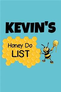 Kevin's Honey Do List