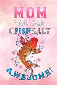mom you are ofishally awesome