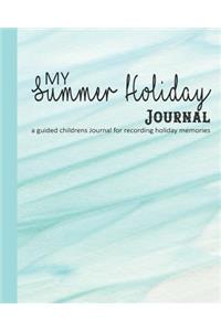My summer holiday Journal