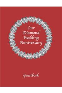 Our Diamond Wedding Anniversary
