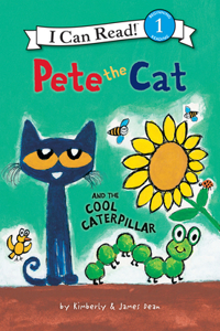 Pete the Cat and the Cool Caterpillar