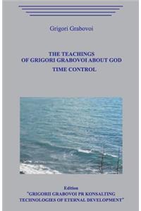 Teaching of Grigori Grabovoi about God. Time Control.
